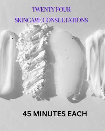 TWENTY-FOUR SKINCARE CONSULTATIONS